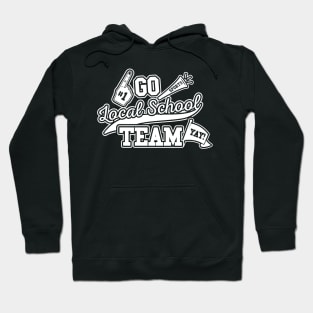 Local School Team Hoodie